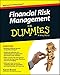Financial Risk Management For Dummies