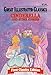 Cinderella and Other Stories (Great Illustrated Classics) by Rochelle Larkin
