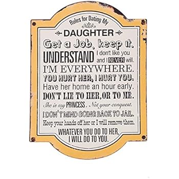 rules for dating my daughter metal sign