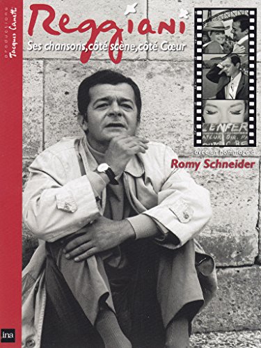 Reggiani , Ses Chansons, Côté Scène, Côté Coeur