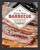 Wicked Good Barbecue: Fearless Recipes From Two Damn Yankees Who have Won the Biggest, Baddest BBQ C by 