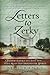 Letters to Zerky: A Father's Legacy to a Lost Son . . . and a Road Trip Around the World by Bill Raney, JoAnne Walker Raney