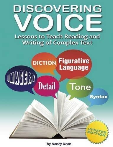 Discovering Voice: Lessons to Teach Reading and Writing of Complex Text (Maupin House)