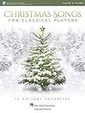 Christmas Songs for Classical Players - Flute and Piano: With online audio of piano accompaniments by Hal Leonard Corp.
