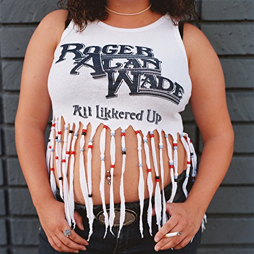 Roger Alan Wade - Butt Ugly Slut Lyrics - Zortam Music