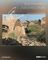 Sustainable Architecture (Details in Contemporary Architecture) Sustainable Architecture (Details in Contemporary Architecture)