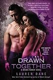 Front cover for the book Drawn Together by Lauren Dane