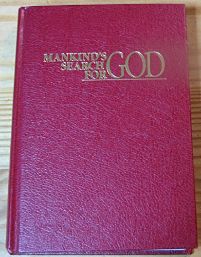 Mankind's Search For God