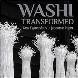 Washi Transformed New Expressions In Japanese Paper Mcarthur Meher Goodall Hollis Marschall Zachary 9781785513282 Amazon Com Books