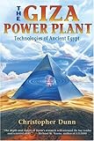 "The Giza Power Plant Technologies of Ancient Egypt" av Christopher Dunn