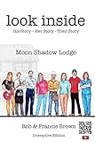 Look Inside: Moon Shadow Lodge by Robert Hugh Brown, Francie Elizabeth Brown