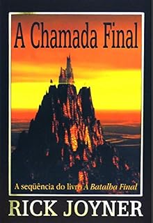 Livro A Chamada Final: A Sequencia do livro A Batalha Final