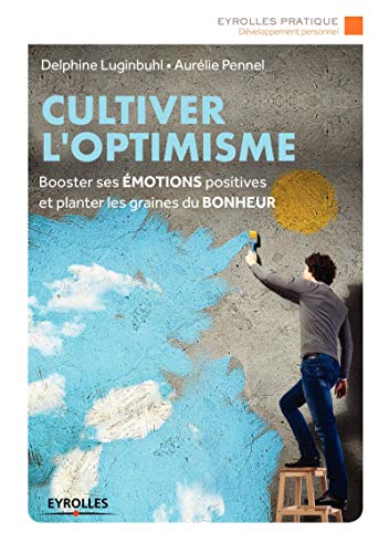 Cultiver l'optimisme by