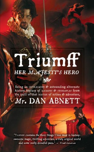 Triumff: Her Majesty's Hero (Angry Robot)
