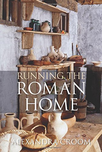 Running the Roman Home by Alexandra Croom