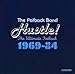 Hustle the Ultimate Fatback 1969-84