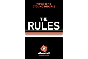 The Rules: The Way of the Cycling Disciple