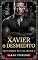 Livro Xavier o Desmedito: Casamento Forçado Harém Reverso Virgindade Romance da Máfia (Impiedosos Reis da Máfia Livro 2)
