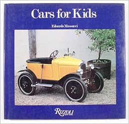 Cars For Kids Bebe Auto Les Autos Juniors Kinderautos English Italian German And French Edition Massucci Edoardo Amazon Com Books