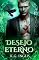 Livro Desejo Eterno (Brazilian Portuguese - Eternal Series Livro 5)