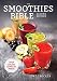 The Smoothies Bible by 