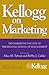 Kellogg on Marketing