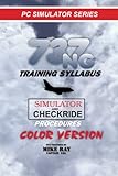 737NG Training Syllabus: for Flight Simulation (Flight Simmer Training manuals)