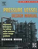 Pressure Vessel Design Manual, Third Edition