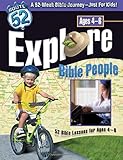 Explore Bible People: 52 Bible Lessons for Ages 4-6 (Route 52TM) by Downs Downs