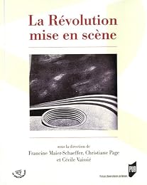 La  révolution mise en scène