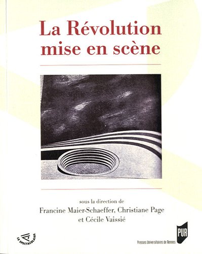 La  révolution mise en scène