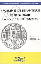 Problèmes de sémantique et de syntaxe