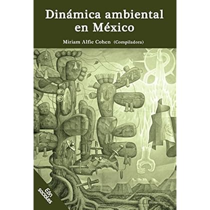 Dinámica ambiental en México