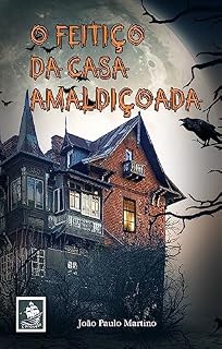 Livro O Feitiço da Casa Amaldiçoada