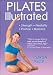 Pilates Illustrated by Portia Page