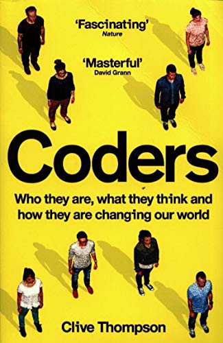 Picador Coders: Who They Are, What They Think and How They Are Changing Our World