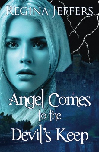Angel Comes to the Devil's Keep