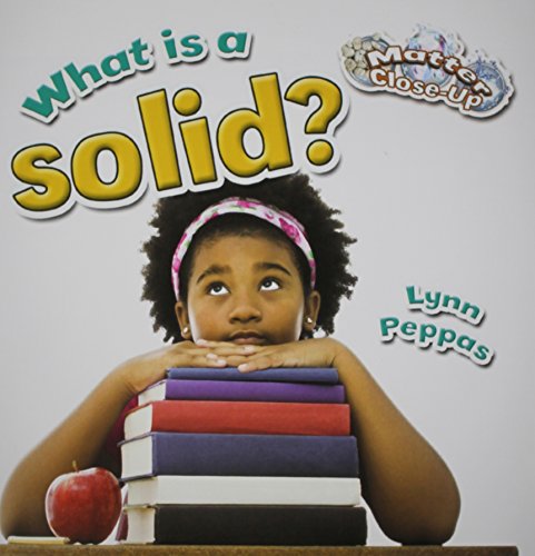 What Is a Solid? (Matter Close-Up)