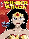 Wonder Woman: An Origin Story (DC Super Heroes Origins)