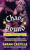 Chaos Bound: Sinner's Tribe Motorcycle Club (The Sinner's Tribe Motorcycle Club)