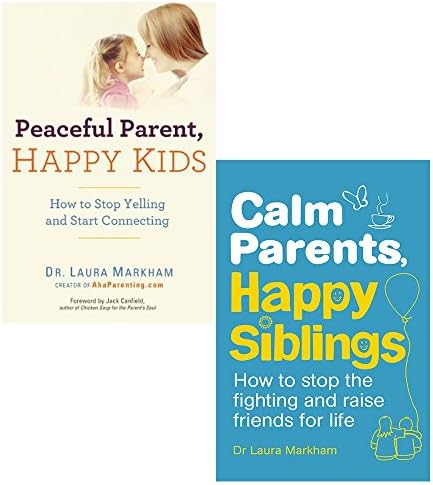 Peaceful parent happy kids and calm parents happy siblings 2 books collection set Paperback – 2018