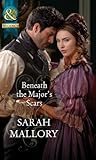 Front cover for the book Beneath the Major's Scars by Sarah Mallory