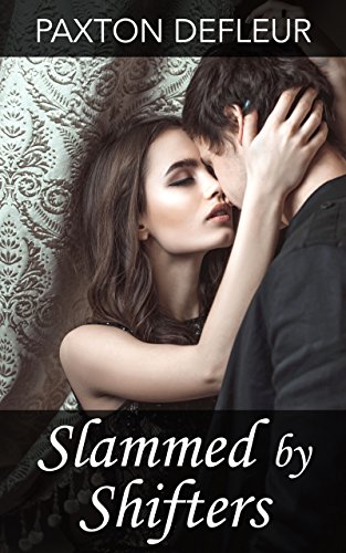 Slammed by Shifters (City of Goddesses Book 7)