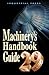 Machinery's Handbook Guide (MACHINERY'S HANDBOOK GUIDE TO THE USE OF TABLES AND FORMULAS)