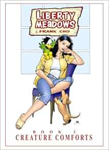 Amazon Com Liberty Meadows Volume 2 Creature Comforts V