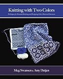Knitting with Two Colors by 