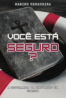 Livro Você Está Seguro?: A Segurança da Salvação em Cristo