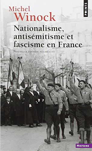 Nationalisme, antisémitisme et fascisme en France