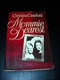 Mommie Dearest by Crawford, Christina (1978) Hardcover