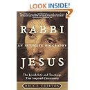 Rabbi Jesus: An Intimate Biography